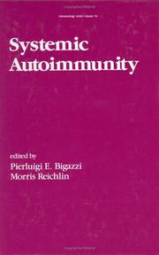 Cover of: Systemic autoimmunity by edited by Pierluigi E. Bigazzi, Morris Reichlin.