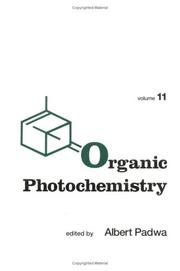 Organic Photochemistry by Albert Padwa