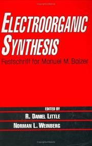 Cover of: Electroorganic synthesis by edited by R. Daniel Little and Norman L. Weinberg.