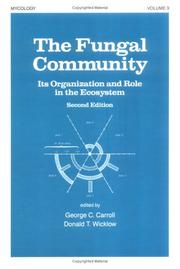 Cover of: The Fungal community: its organization and role in the ecosystem