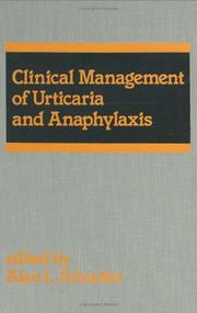 Cover of: Clinical management of urticaria and anaphylaxis by edited by Alan L. Schocket.