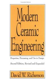 Cover of: Modern ceramic engineering by David W. Richerson