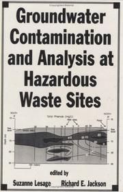 Cover of: Groundwater contamination and analysis at hazardous waste sites