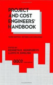 Cover of: Project and cost engineers' handbook by edited by Kenneth  K. Humphreys, Lloyd M. English.