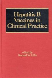 Cover of: Hepatitis B vaccines in clinical practice | 