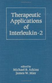 Therapeutic applications of interleukin-2 by Michael Atkins
