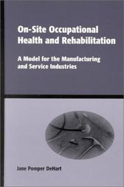 Cover of: On-Site Occupational Health and Rehabilitation by Jane Pomper DeHart