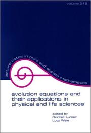 Cover of: Evolution Equations and Their Applications in Physical and Life Sciences