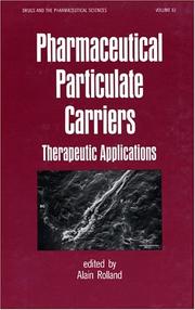 Cover of: Pharmaceutical particulate carriers by edited by Alain Rolland.