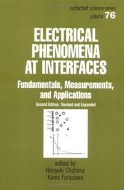 Cover of: Electrical phenomena at interfaces: fundamentals, measurements, and applications.