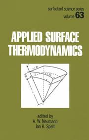 Applied surface thermodynamics by A. W. Neumann