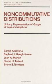 Cover of: Noncommutative distributions: unitary representation of gauge groups and algebras