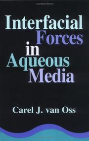 Cover of: Interfacial forces in aqueous media | Carel J. Van Oss