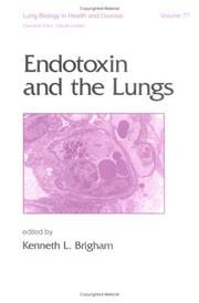 Cover of: Endotoxin and the lungs by edited by Kenneth L. Brigham.