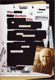 Cover of: The Gordon file: a screenwriter recalls twenty years of FBI surveillance