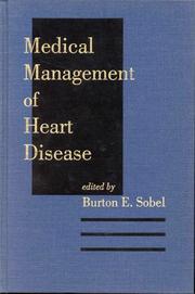 Cover of: Medical management of heart disease