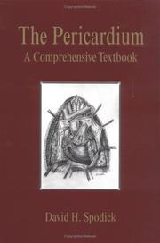 Cover of: The pericardium: a comprehensive textbook