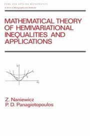 Cover of: Mathematical theory of hemivariational inequalities and applications