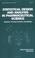 Cover of: Statistical design and analysis in pharmaceutical science