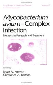 Mycobacterium Avium-complex Infection (Lung Biology in Health and Disease) by Korvick