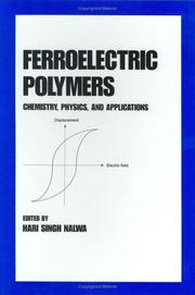 Ferroelectric polymers by Hari Singh Nalwa