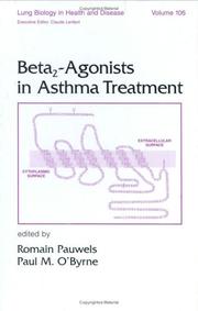 Cover of: Beta 2-agonists in Asthma Treatment (Lung Biology in Health and Disease) by Romain Pauwels, Paul M. O'Byrne