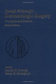 Roenigk & Roenigk's dermatologic surgery by Henry H. Roenigk