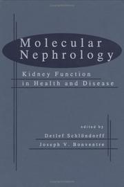 Cover of: Molecular nephrology by edited by Detlef Schlöndorff, Joseph V. Bonventre.