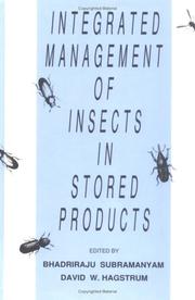 Cover of: Integrated management of insects in stored products
