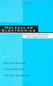 Cover of: Molecular electronics: properties, dynamics, and applications