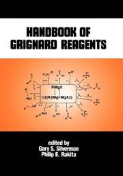 Handbook of Grignard reagents by Gary S. Silverman