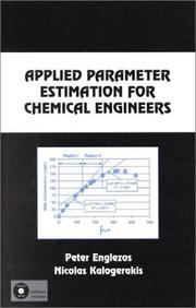 Applied parameter estimation for chemical engineers by Peter Englezos