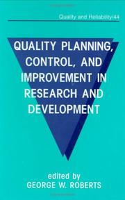 Cover of: Quality planning, control, and improvement in research and development