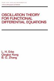 Cover of: Oscillation theory for functional differential equations
