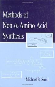 Cover of: Methods of non-[alpha]-amino acid synthesis