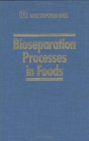 Cover of: Bioseparation processes in foods