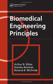 Biomedical engineering principles by Arthur B. Ritter, Stanley Reisman, Bozena B. Michniak