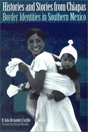 Cover of: Histories and Stories from Chiapas: Border Identities in Southern Mexico