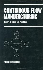 Cover of: Continuous flow manufacturing: quality in design and processes