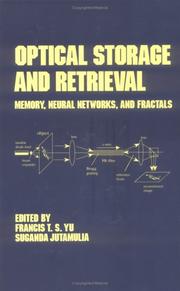 Cover of: Optical storage and retrieval: memory, neural networks, and fractals