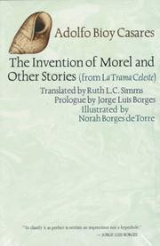 Cover of: The Invention of Morel and Other Stories, from La Trama Celeste (Texas Pan American Series)