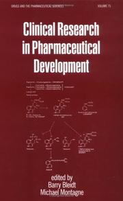 Cover of: Clinical Research in Pharmaceutical Development (Drugs and the Pharmaceutical Sciences) by Bleidt