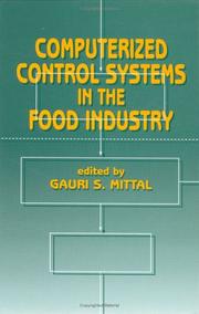 Cover of: Computerized control systems in the food industry by edited by Gauri S. Mittal.