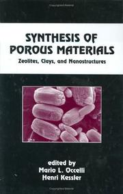 Cover of: Synthesis of porous materials: zeolites, clays, and nanostructures
