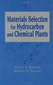 Materials selection for hydrocarbon and chemical plants by Hansen, David A.