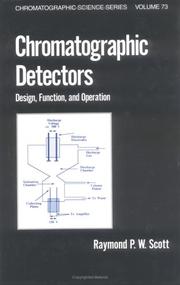 Cover of: Chromatographic detectors by Raymond P. W. Scott