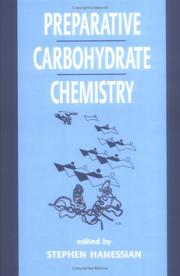 Cover of: Preparative carbohydrate chemistry by edited by Stephen Hanessian.