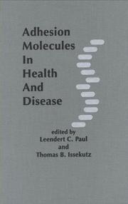 Adhesion molecules in health and disease by Paul