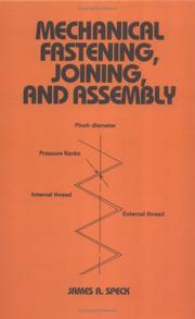 Cover of: Mechanical fastening, joining, and assembly by James A. Speck