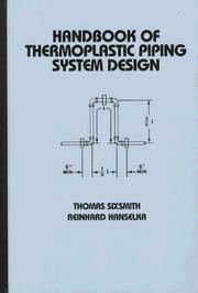 Handbook of thermoplastic piping system design by Thomas Sixsmith